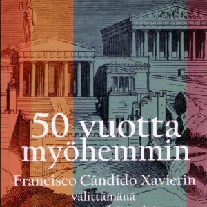 50 vuotta myöhemmin