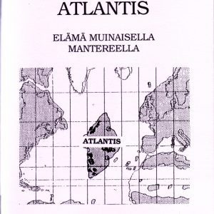 Atlantis – elämä muinaisella mantereella