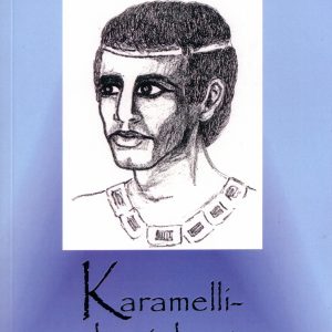 Karamellikuninkaat ja unien valtakunta