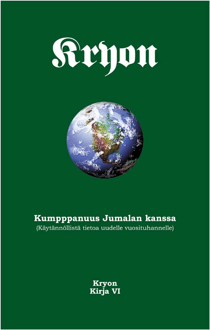 Kryon Kirja 6 – Kumppanuus Jumalan kanssa
