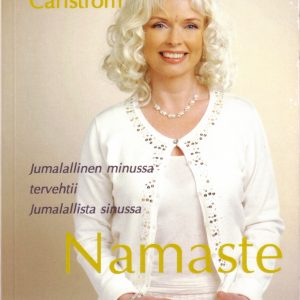 Namaste – Jumalallinen minussa tervehtii Jumalallista sinussa