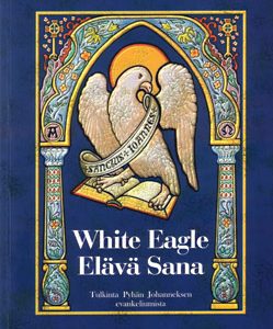 Elävä sana - Tulkinta Pyhän Johanneksen evankeliumista