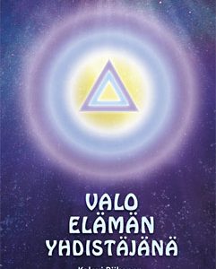 Valo elämän yhdistäjänä