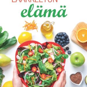 Lääkkeetön elämä *2023 painos!*