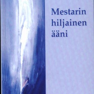 Mestarin hiljainen ääni