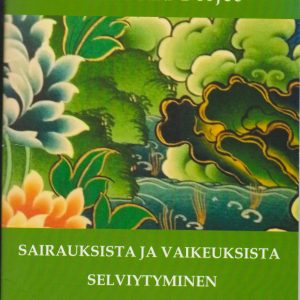 Sairauksista ja vaikeuksista selviytyminen