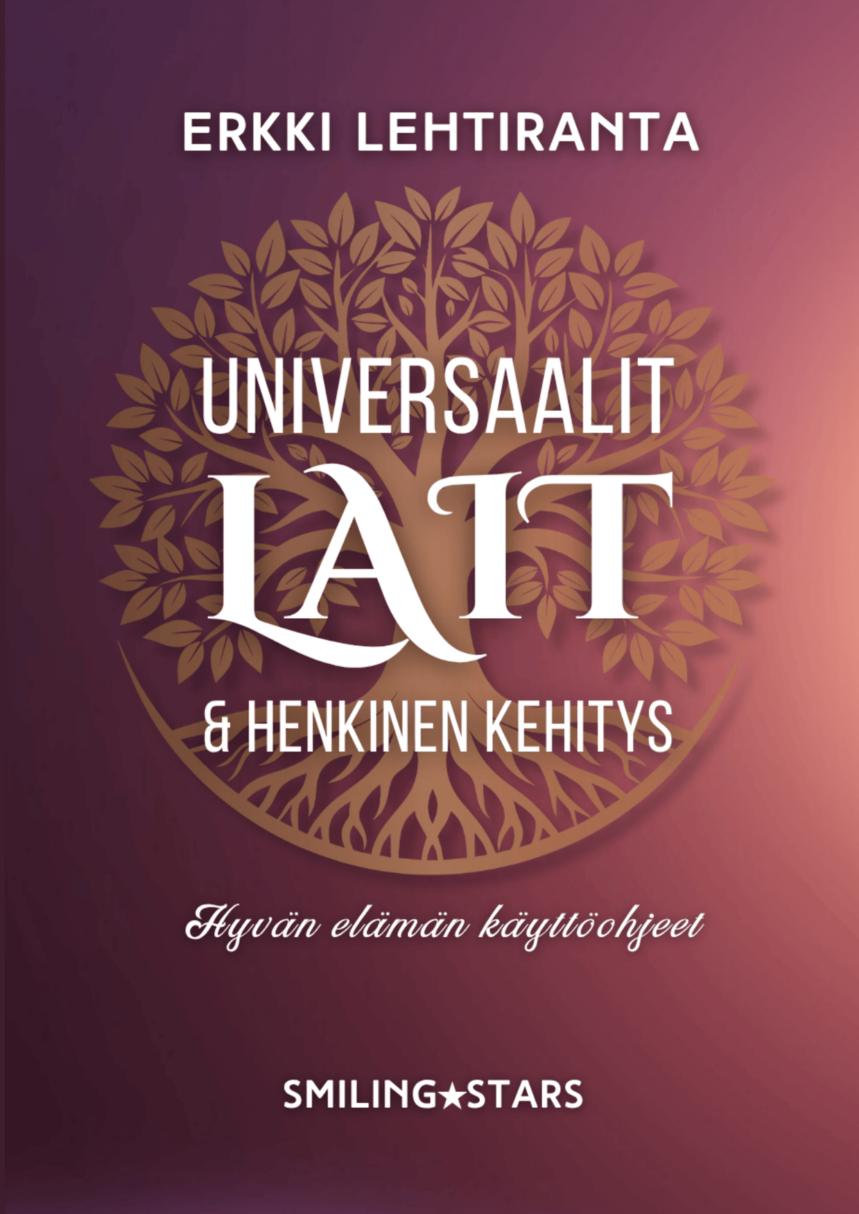 Universaalit lait ja henkinen kehitys *Uusi 2025 painos!* - Image 2