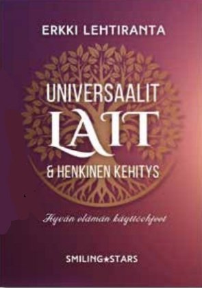 Universaalit lait ja henkinen kehitys *Uusi 2025 painos!*