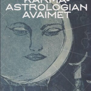Karma-astrologian avaimet *Uudistettu laitos 2024*
