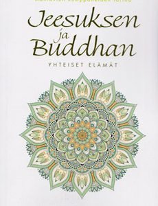 Jeesuksen ja Buddhan yhteiset elämät