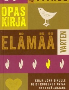 Opaskirja elämää varten