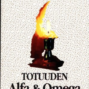 Totuuden Alfa & Omega