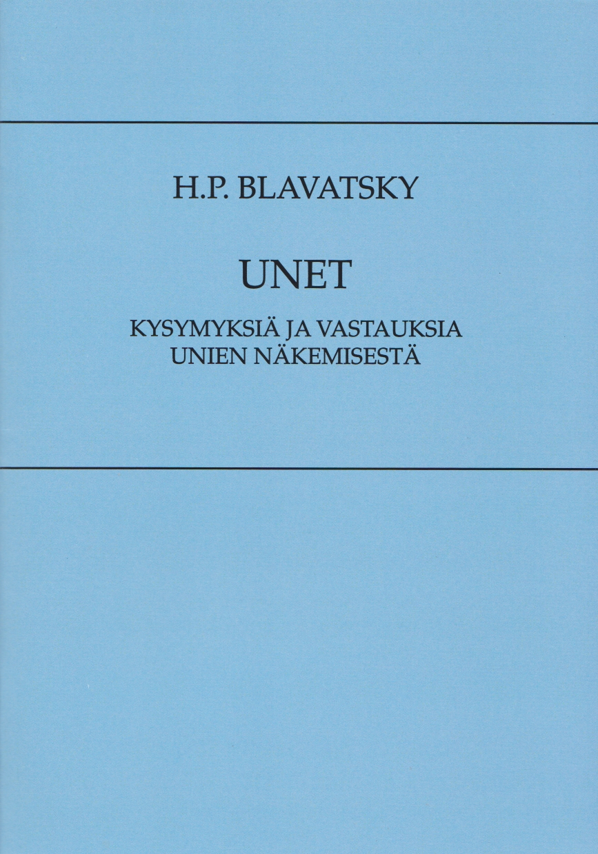 Unet - Kysymyksiä ja vastauksia unien näkemisestä