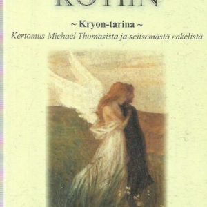 Matkalla kotiin - Kryon V
