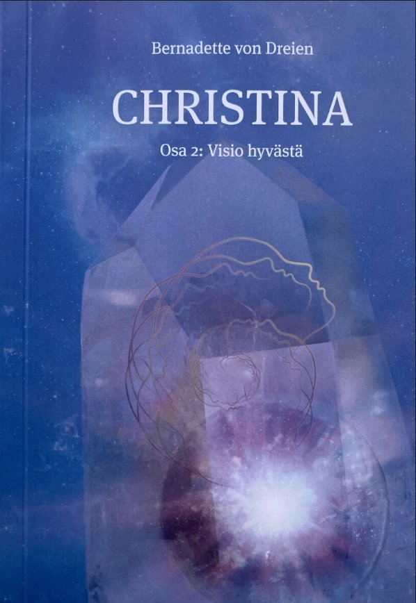 Christina 2 - Visio hyvästä