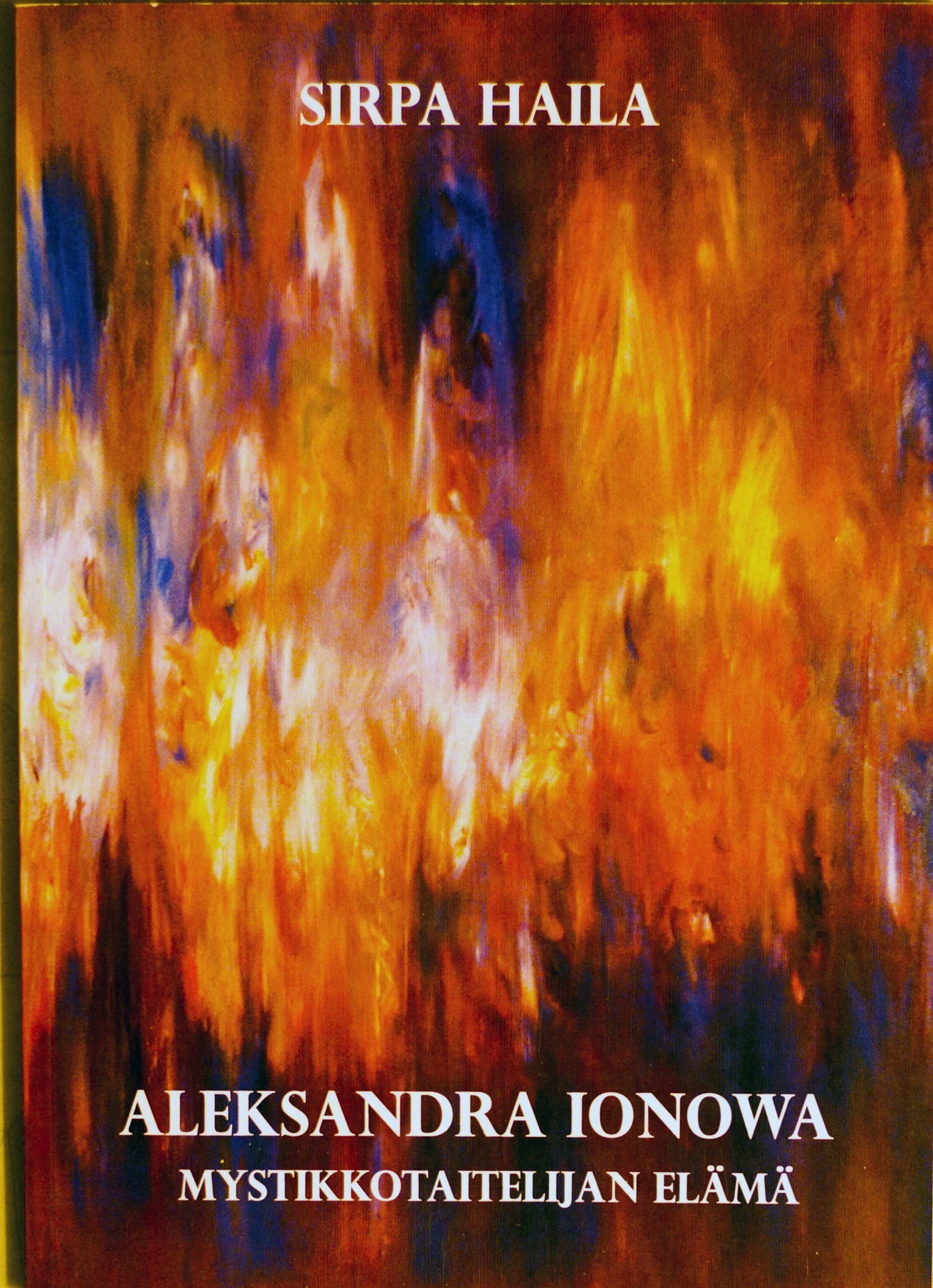 Aleksandra Ionowa - mystikkotaiteilijan elämä