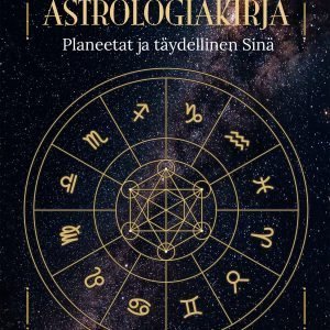 Suuri astrologiakirja - Planeetat ja täydellinen sinä
