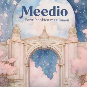 Meedio - Portti henkien maailmaan