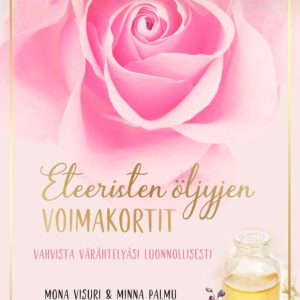 Eteeristen öljyjen voimakortit