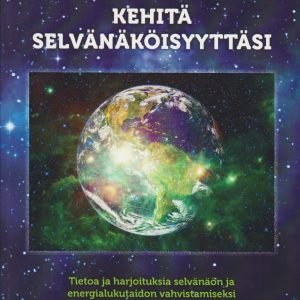 Kehitä selvänäköisyyttäsi