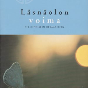 Läsnäolon voima