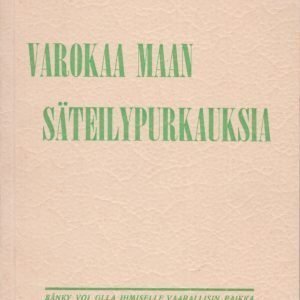 Varokaa maan säteilypurkauksia