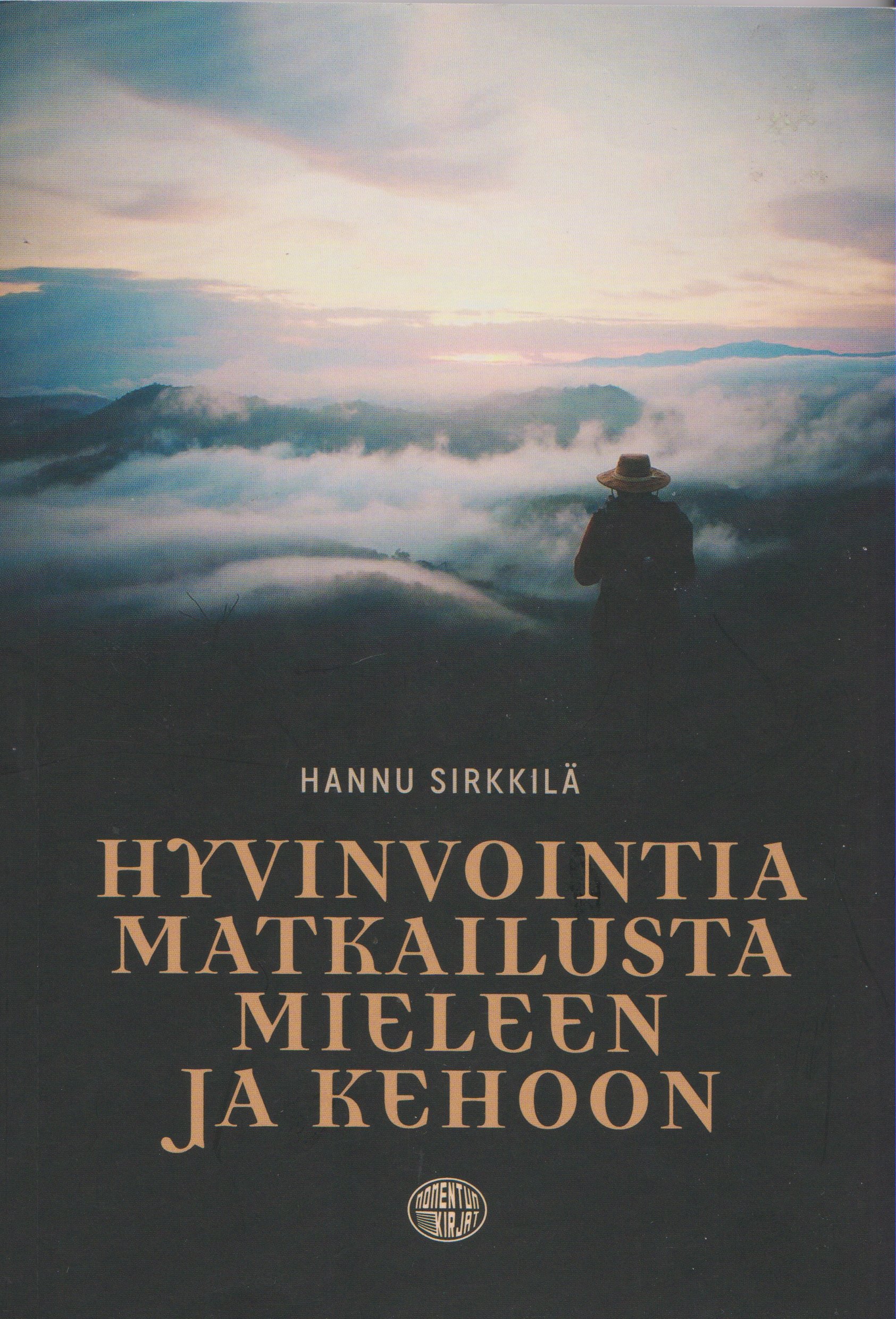 Hyvinvointia matkailusta mieleen ja kehoon