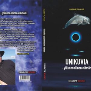 Unikuvia – Yliluonnollinen elämäni