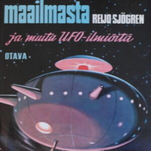 Mies toisesta maailmasta ja muita UFO-ilmiöitä