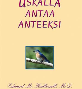 Uskalla antaa anteeksi