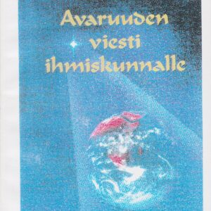 Avaruuden viesti ihmiskunnalle *Harvinainen!*