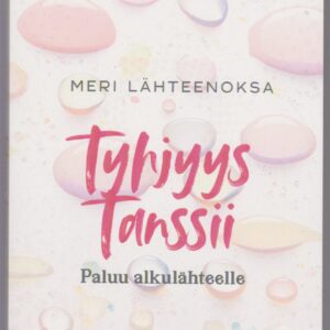 Tyhjyys tanssii - paluu alkulähteelle
