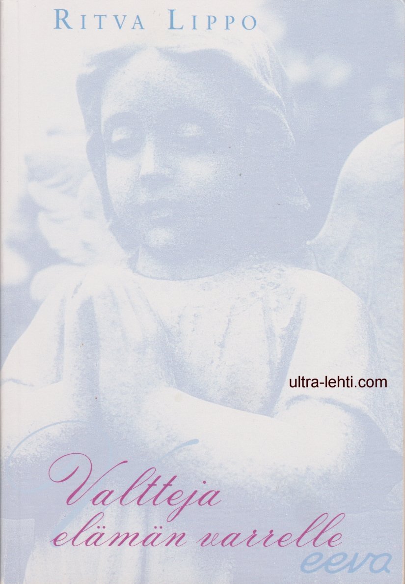 Valtteja elämän varrelle