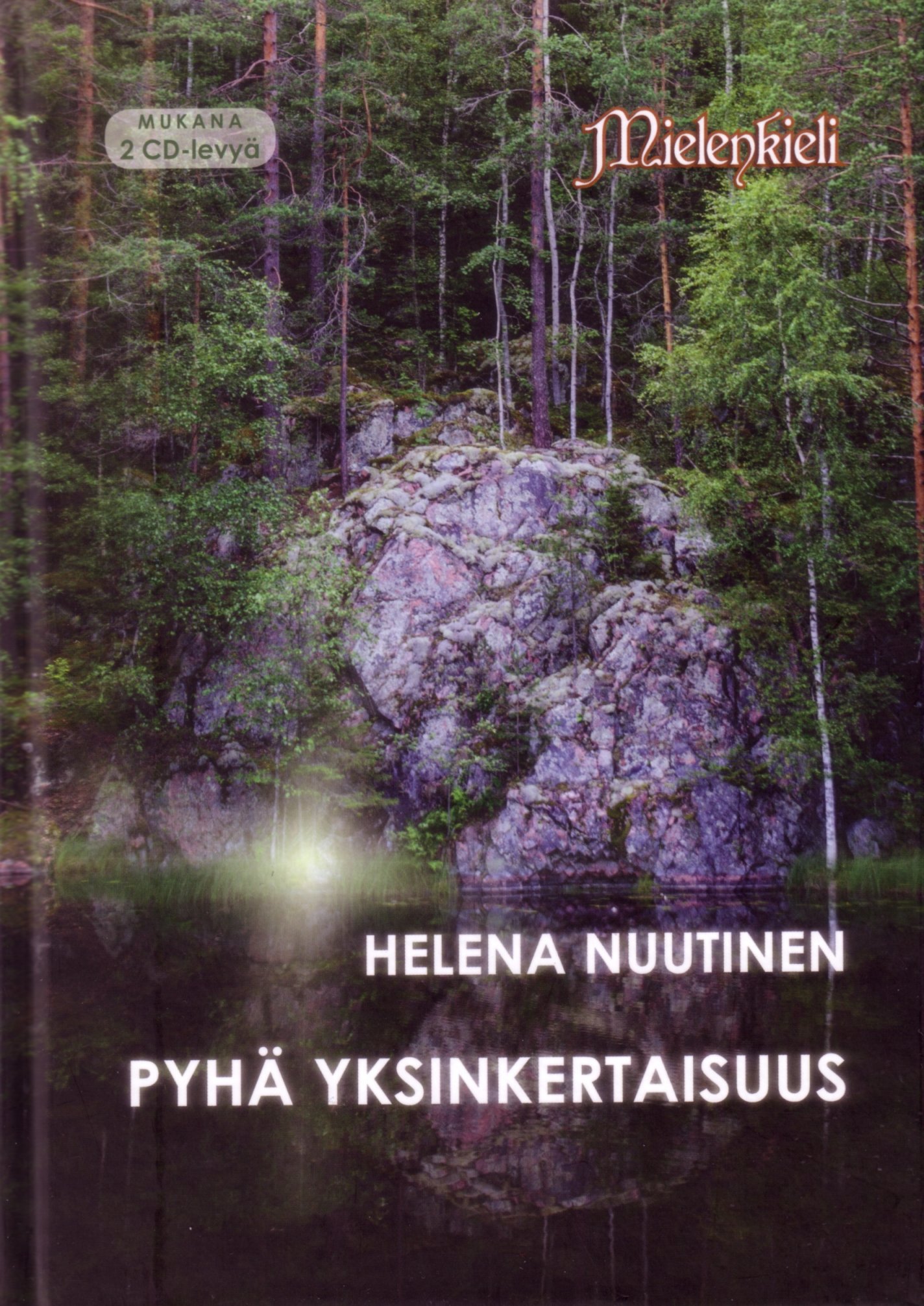 Pyhä yksinkertaisuus kirja + 2 CD:tä