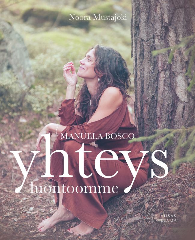 Manuela Bosco: Yhteys luontoomme