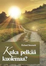 Kuka pelkää kuolemaa