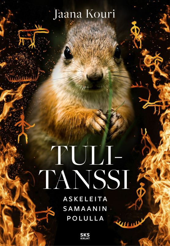 Tulitanssi - Askeleita samaanin polulla *Vuoden rajatietokirja!*