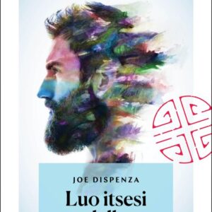 Luo itsesi uudelleen — Opas mielen rajoitteiden purkamiseen