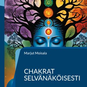 Chakrat selvänäköisesti