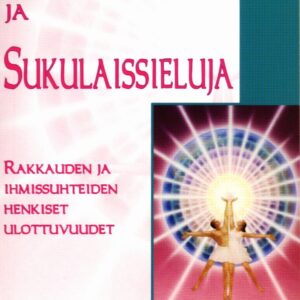 Kaksoisliekkejä ja sukulaissieluja