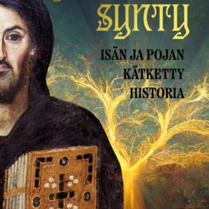 Jumalan synty - isän ja pojan kätketty historia