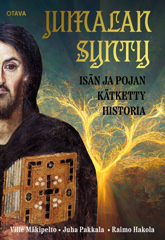 Jumalan synty - isän ja pojan kätketty historia