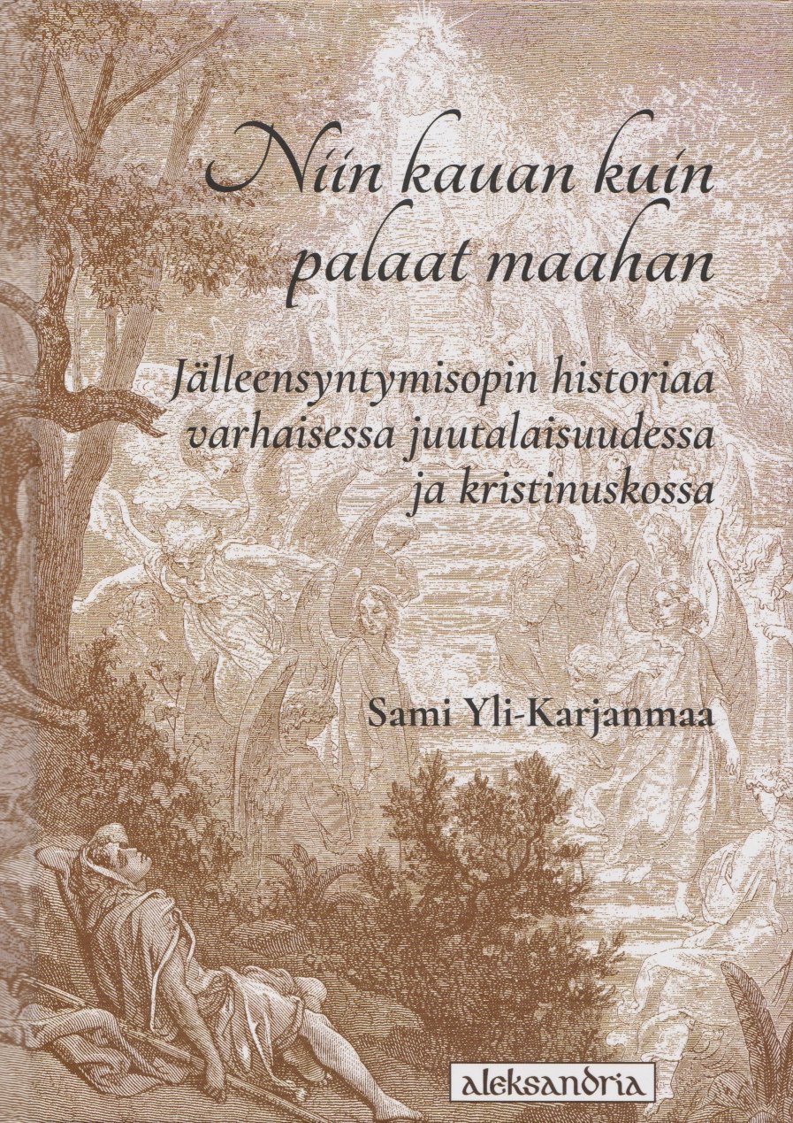 Niin kauan kuin palaat maahan