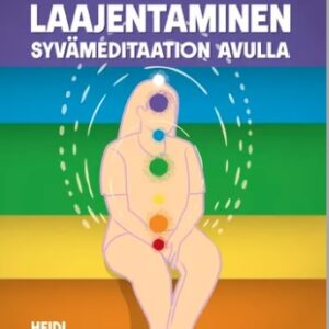 Tietoisuuden laajentaminen syvämeditaation avulla