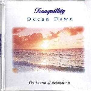 Tranquility - Ocean Dawn