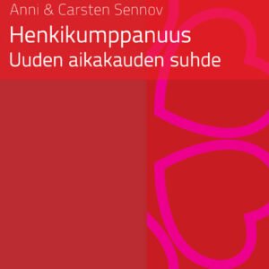 Henkikumppanuus - Uuden aikakauden suhde