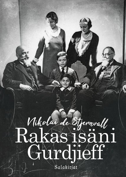 Rakas isäni Gurdjieff