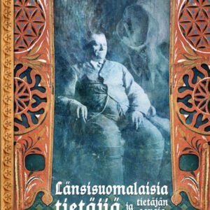 Länsisuomalaisia tietäjiä