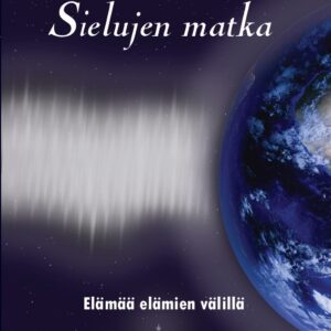 Sielujen matka *Uusi 2025 painos!*