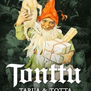 Tonttu - Tarua & Totta